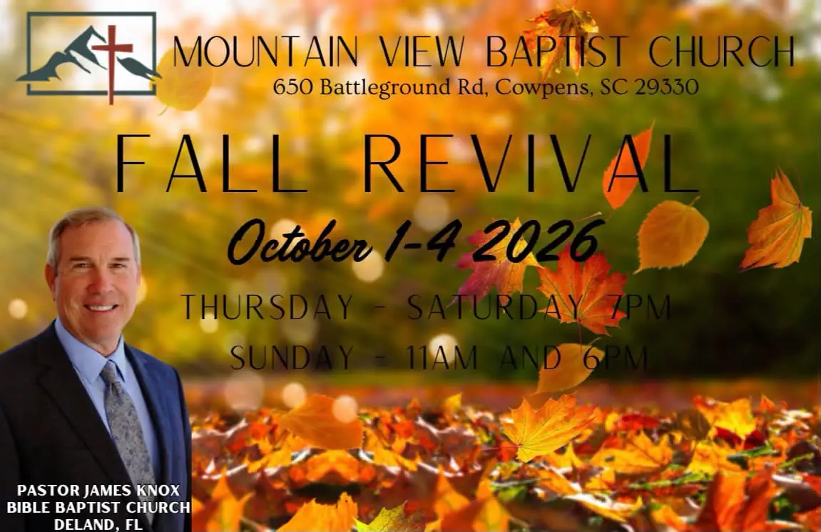 Read more about the article Fall Revival at Mountain View Baptist Church with Pastor James Knox
